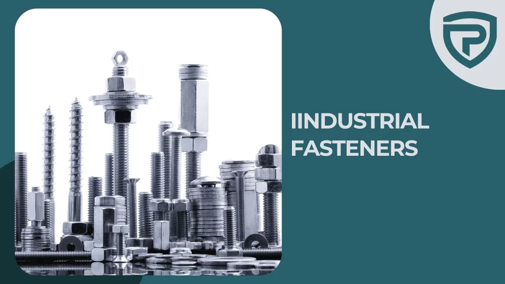 Industrial Fasteners Choosing the Right One for Your Project Permik Industrial